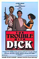 The Trouble with Dick