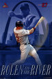 Rolen on the River
