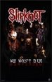 Slipknot - We Won't Die Rap Metal Slipknot