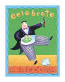 Celebrate at the Drop of a Hat