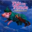 Pigs On Parade